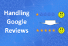 ChezRoberts services blog Handling Google reviews